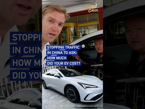 Stopping traffic in China to ask: How much did your EV cost? #coolchina