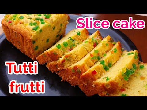 Secret recipe of Tutti Fruity Slice Cake / eggless Britannia slice cake recipe in kadahi
