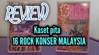 Download lagu REVIEW OF THE 16 ROCk CONCERT MALAYSIA CASSETTE mp3