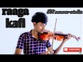 𝚁𝚊𝚊𝚐𝚊 𝕜𝕒𝕗𝕚 SN Nerow Violin 2ⁿᵈ 𝚛𝚊𝚊𝚐𝚊