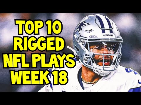 Top 10 Rigged NFL Plays | Week 18