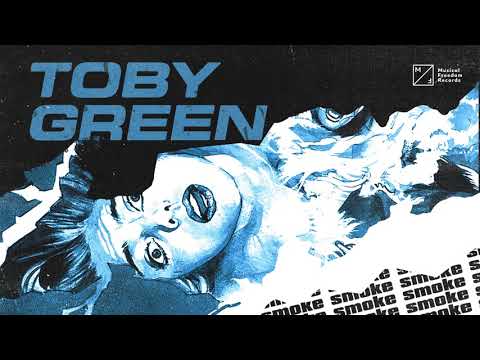 Toby Green - Smoke