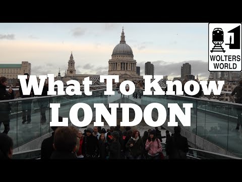 Visit London - What to Know Before You Visit London