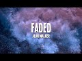 Alan Walker Faded Lyrics