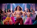 Tum Dil Mein Hai New Song Item Song 2025 Item Songs Bollywood Item Songs Song