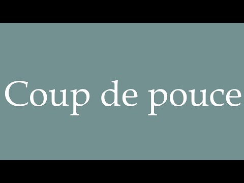 How to Pronounce ''Coup de pouce'' (A helping hand) Correctly in French