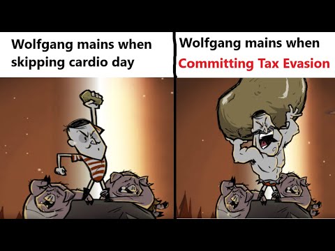 Dont Starve OP WOLFGANG REWORK