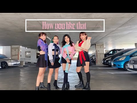 BLACKPINK - 'How You Like That' M/V Cover fromThailand