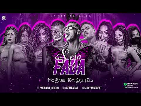 MC BABU   SEJA FADA   DE LEVINHO