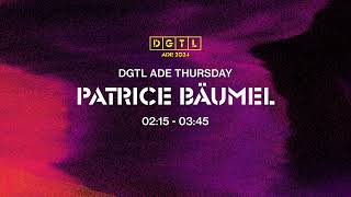 Patrice Bäumel | Recorded Set | DGTL ADE 2024