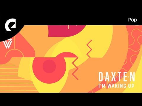 Daxten feat. Wai - I'm Waking Up