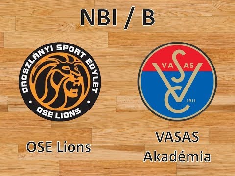 NBI/B: OSE Lions - Vasas Akadémia