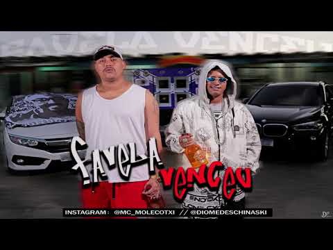 MOLECOTXI E DIOMEDES CHINASKI - FAVELA VENCEU (AUDIO OFICIAL)