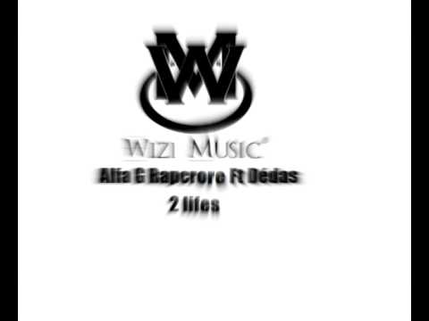 Alfa G Rapcroro Ft DéDas  2 Lifes  (WiziMusic)