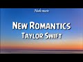 Taylor Swift - New Romantics (Lyrics)