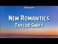 Taylor Swift - New Romantics (Lyrics)