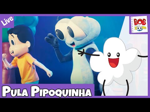 LIVE – Pula Pipoquinha | Bob Zoom | Vídeo Infantil Musical Oficial