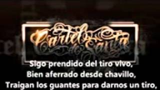 Cartel De Santa   Sigo Prendido Con Letra  Cloroformo , 2012