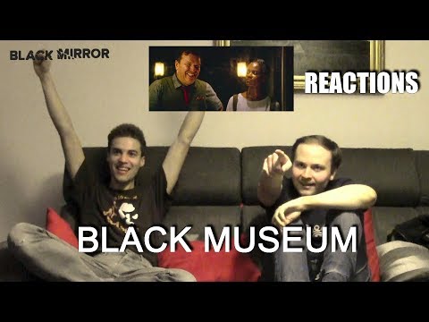 Black Mirror 4x06 "Black Museum" REACTIONS