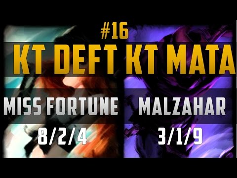 Snowball! - Miss Fortune/Malzahar -- KT Deft KT Mata Duo #16 Full Gameplay