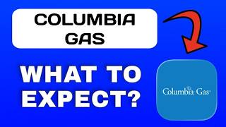 Columbia Gas App Overview - What To Know