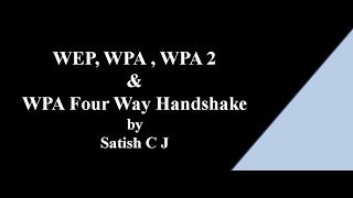 Download lagu WEP , WPA , WPA 2 and Four way Handshake mp3