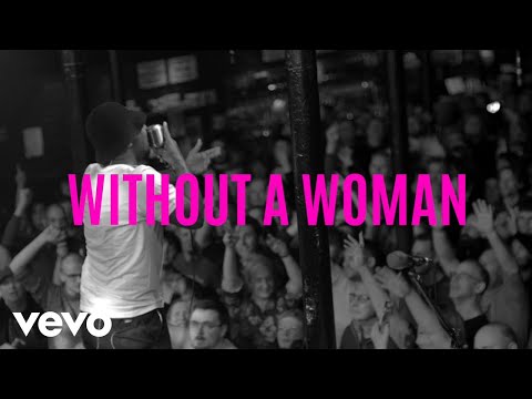 Video thumbnail for Without a Woman
