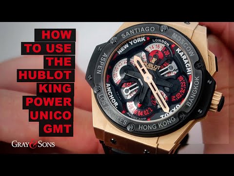 How to Use the Hublot King Power Unico GMT World Time Watch