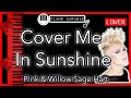 Cover Me In Sunshine (LOWER -3) - P!nk & Willow Sage Hart - Piano Karaoke Instrumental