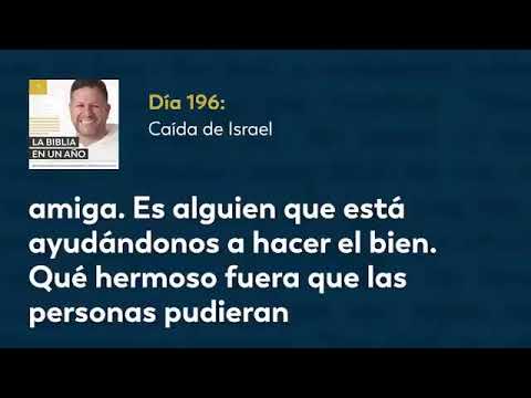 Día 196 Caída de Israel — La Biblia en un Año