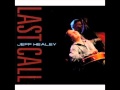 Some of these days - Jeff Healey