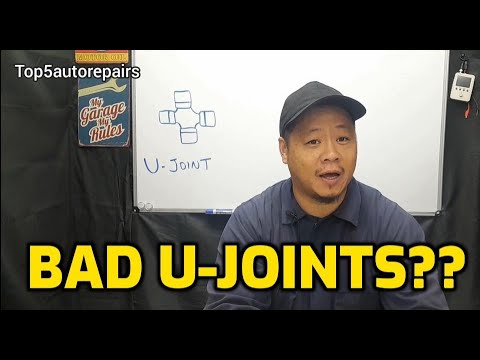 WHAT ARE THE SIGNS OF BAD U-JOINTS?