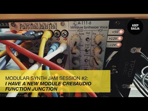 Modular Synth Jam #2: Cre8audio Function Junction, Doepfer A-111-6