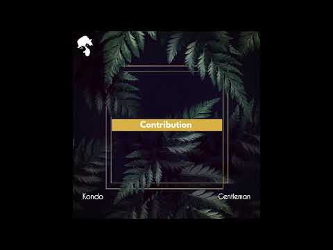 Kondo, Gentleman - Contribution (Original Mix)