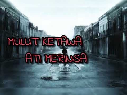 Lirik lagu Mulut ketawa aty merinsa | cover by mexuari sonia.