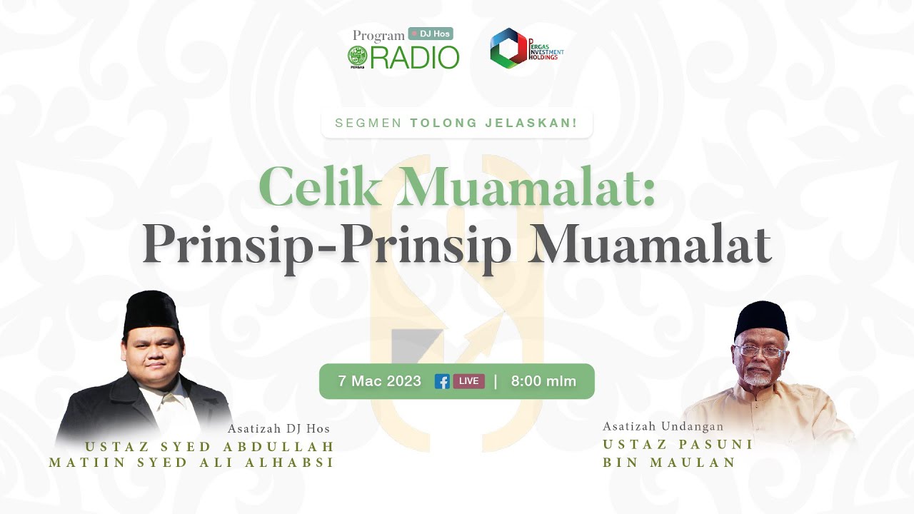 Prinsip-Prinsip Muamalat - Celik Muamalat Ep 1