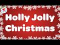 Holly Jolly Christmas with Lyrics 🎅 Christmas Songs and Carols 🔔🎵🎄
