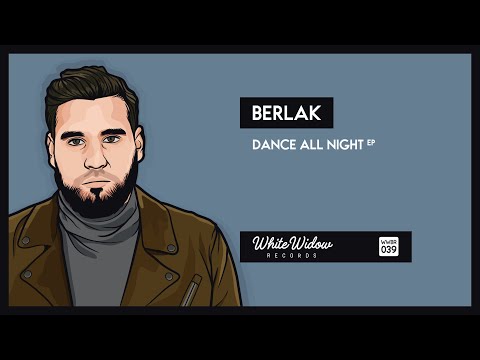 Berlak - Dance All Night (Steve Michael Remix)