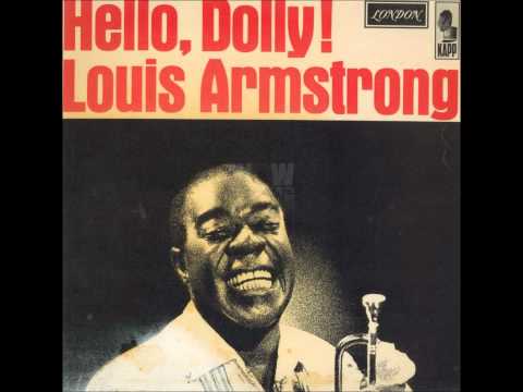 Louis Armstrong - Hello Dolly