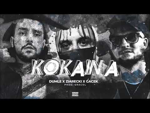 Dumle - Kokaina feat. Ziarecki, Gacek