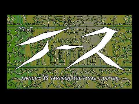 Ys II - Ancient Ys Vanished The Final Chapter (Sharp_X1_Turbo) - full ost