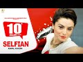 SELFIAN Kamal Khaira Feat Preet Hundal B I R Panj Aab Records Punjabi Song 2020