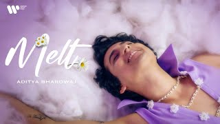 Melt - Aditya Bhardwaj (Official Music Video)