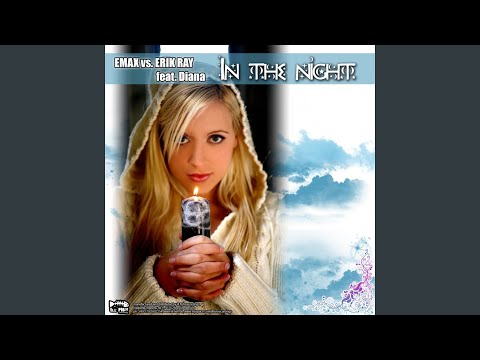 In the Night (Erik Ray Mix) (feat. Diana)