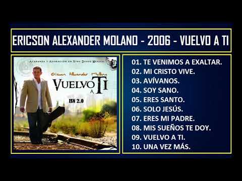Ericson Alexander Molano - 2006 - Vuelvo a ti