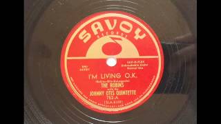 ROBINS - I'M LIVING O.K. - SAVOY 752, 78 RPM!