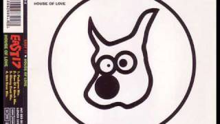 East 17-house of love.