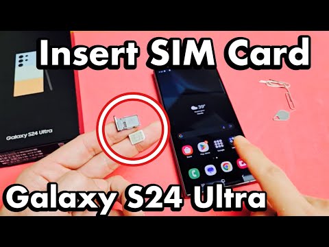 How to Insert SIM Card for Galaxy S24 Ultra