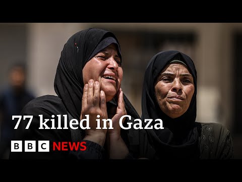 加沙救援人員稱以色列空襲造成 77 人死亡 | BBC 新聞 (Gaza rescuers say 77 people killed by Israeli air strikes | BBC News)