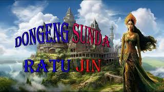 Download lagu Dongeng sunda Ratu Jin 3 mp3
